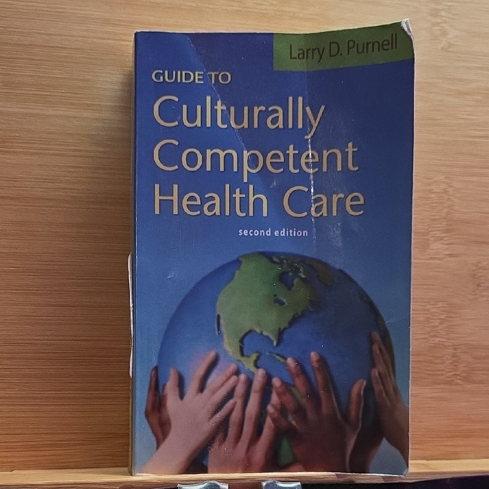 Guide to Culturally Competent Health Care Book